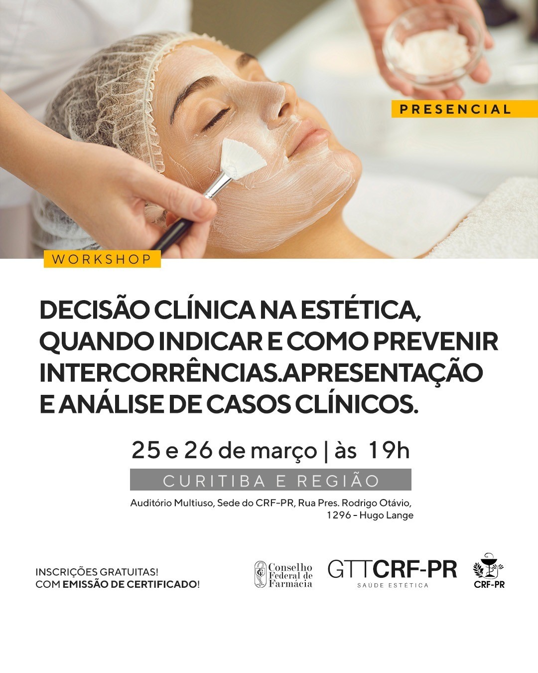 Workshop: Decisão Clínica na Estética, Quando Indicar e Como Prevenir Intercorrências  |  Curitiba/PR