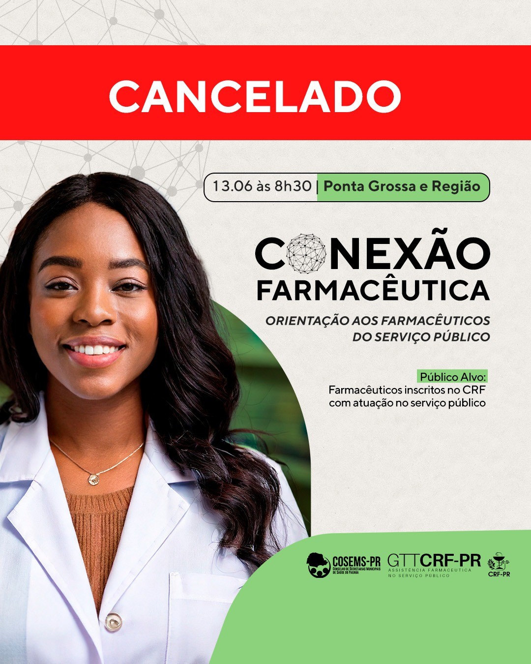 [CANCELADO] Conexão Farmacêutica: Orientação aos Farmacêuticos do Serviço Público | Ponta Grossa/PR