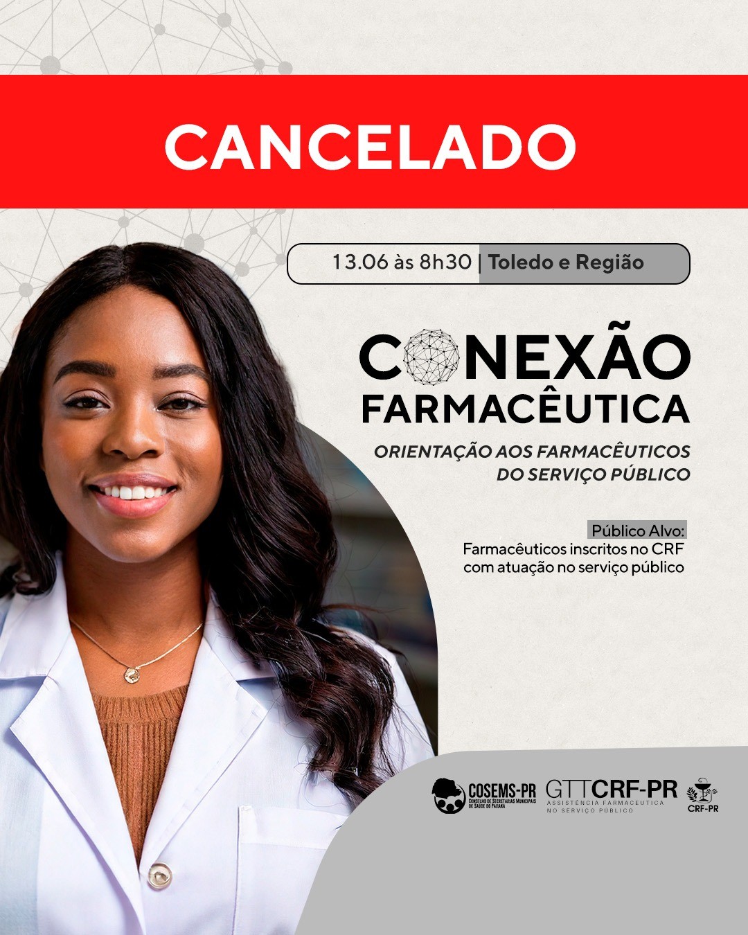 [CANCELADO] Conexão Farmacêutica: Orientação aos Farmacêuticos do Serviço Público | Toledo/PR