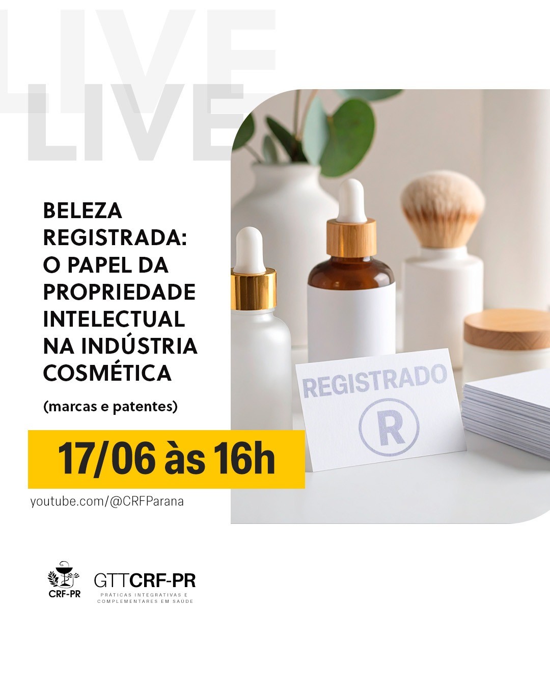 Live Beleza Registrada: O Papel da Propriedade Intelectual na Indústria Cosmética