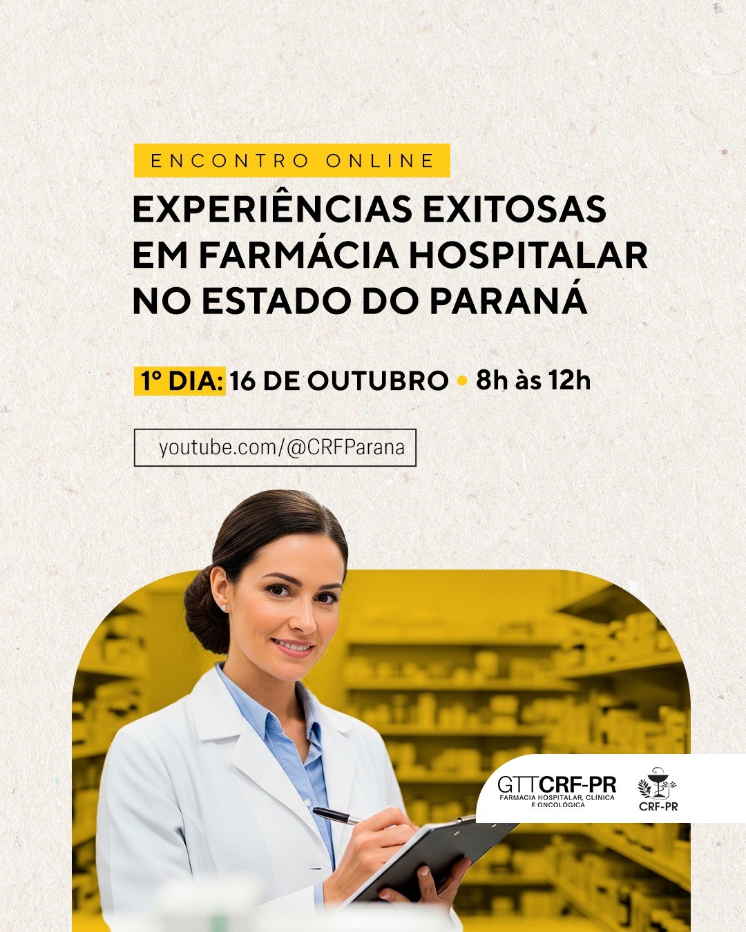 Experiências Exitosas em Farmácia Hospitalar no Estado do Paraná | Online | 1º Dia