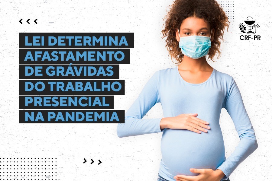 lei-determina-afastamento-de-gravidas-do-trabalho-presencial-na-pandemia